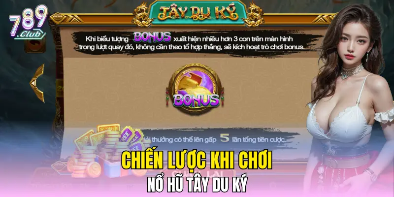 Chiến lược khi chơi nổ hũ Tây Du Ký