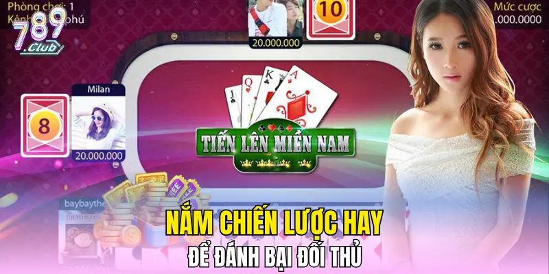 Nắm chiến lược hay để đánh bại đối thủ